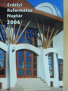 Ábrám Tibor - Erdélyi Református Naptár 2006 [antikvár]