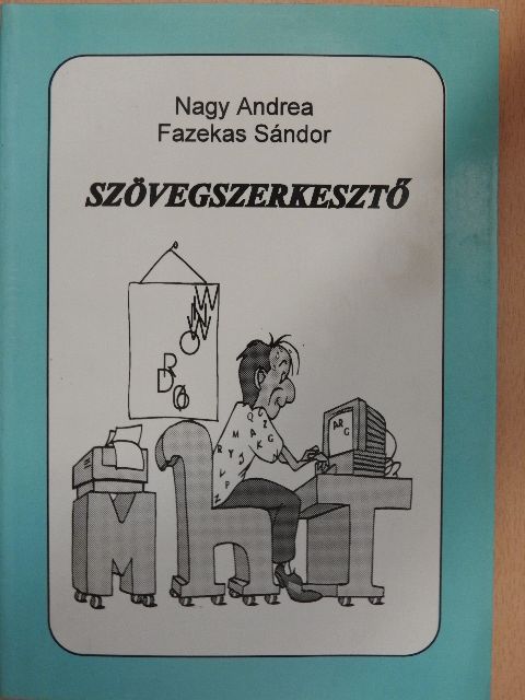 Fazekas Sándor - Szövegszerkesztő [antikvár]