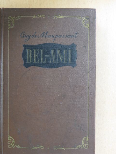 Guy de Maupassant - Bel-Ami [antikvár]
