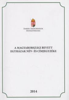 dr. Fedor Tibor (szerk.) - A magyarországi bevett egyházak név- és címjegyzéke [antikvár]