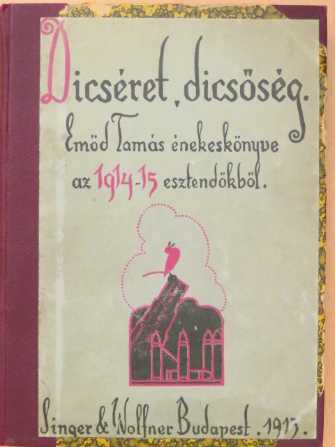 Emőd Tamás - Dicséret, dicsőség [antikvár]