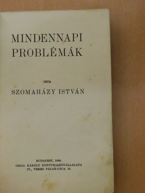 Szomaházy István - Mindennapi problémák [antikvár]