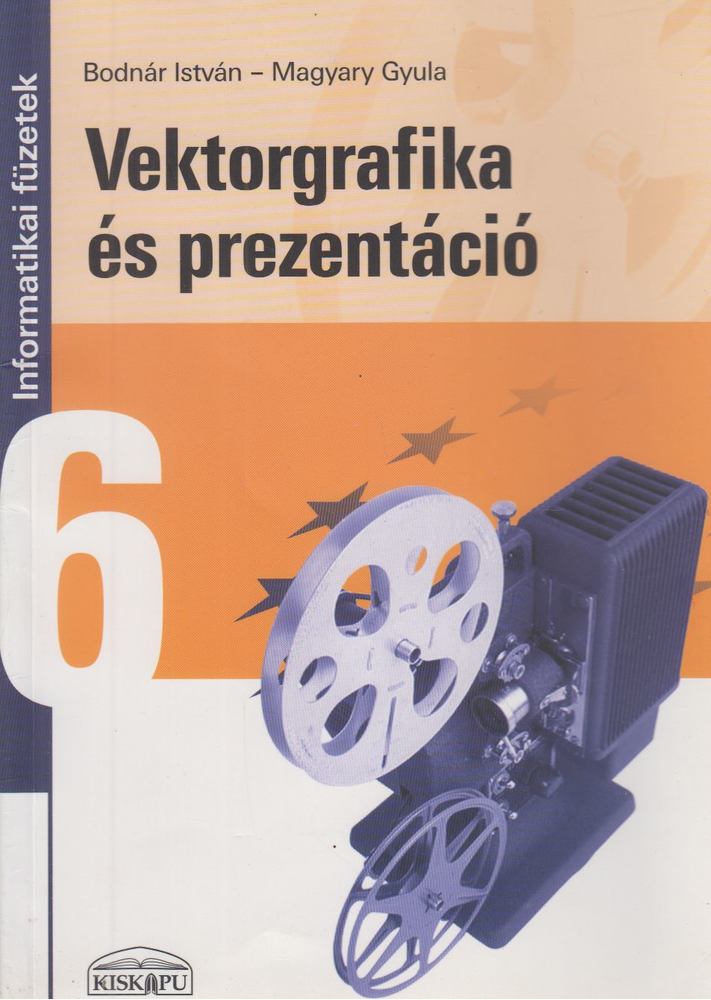 Vektorgrafika és prezentáció [antikvár]