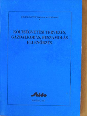 Dr. Csomó István - Költségvetési tervezés, gazdálkodás, beszámolás ellenőrzés [antikvár]