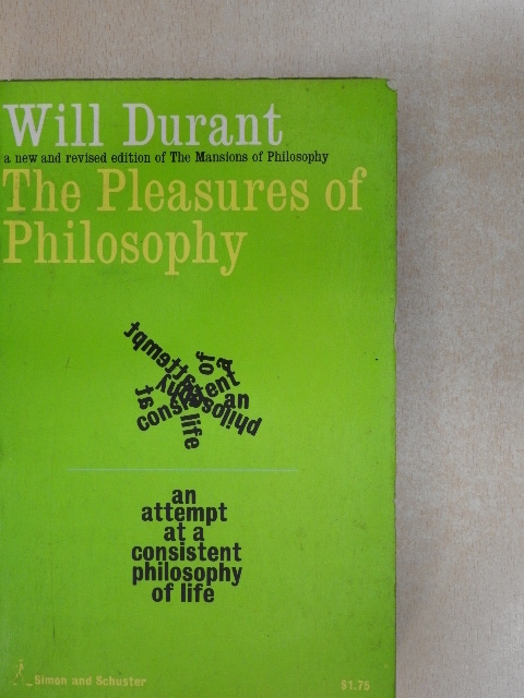 Will Durant - The Pleasures of Philosophy [antikvár]
