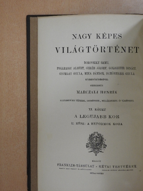 Marczali Henrik - Nagy Képes Világtörténet XI. [antikvár]