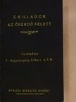 E. Aschenbrenner - Csillagok az őserdő felett [antikvár]