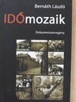 Bernáth László - Időmozaik [antikvár]