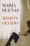 Maria Duenas - Misión Olvido [antikvár]