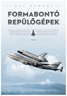 Háy György - Formabontó repülőgépek [eKönyv: pdf]