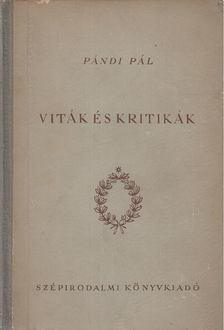 PÁNDI PÁL - Viták és kritikák [antikvár]
