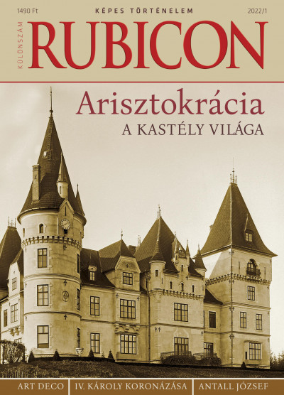 RUBICON - 2022/1 KÜLÖNSZÁM ARISZTOKRÁCIA