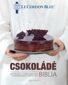 LE CORDON BLEU - Csokoládé Biblia