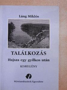 Láng Miklós - Találkozás [antikvár]
