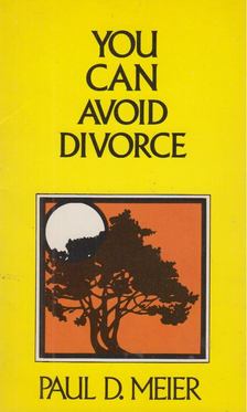 Paul D. Meier - You Can Avoid Divorce [antikvár]