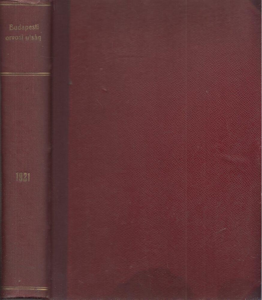 Dalmady Zoltán - Budapesti Orvosi Újság 1921. XIX. évf. (teljes évfolyam) [antikvár]