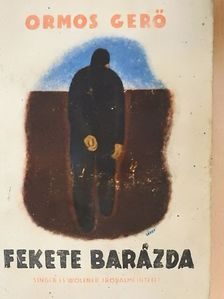 Ormos Gerő - Fekete barázda [antikvár]