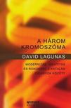 David Lagunas - A három kromoszóma [antikvár]