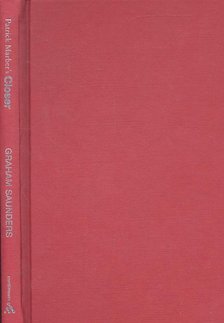 SAUNDERS, GRAHAM - Patrtick Malber's Closer [antikvár]