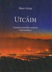 Bajna György - Utcáim [antikvár]