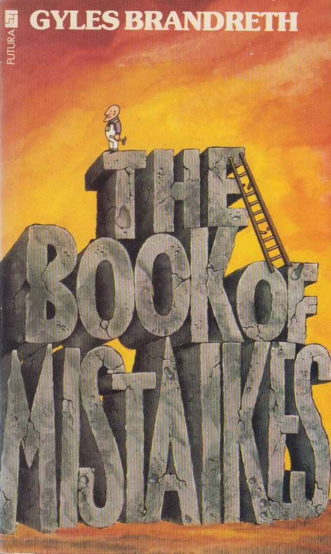 GYLES BRANDRETH - The Book Of Mistaikes [antikvár]