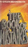GYLES BRANDRETH - The Book Of Mistaikes [antikvár]