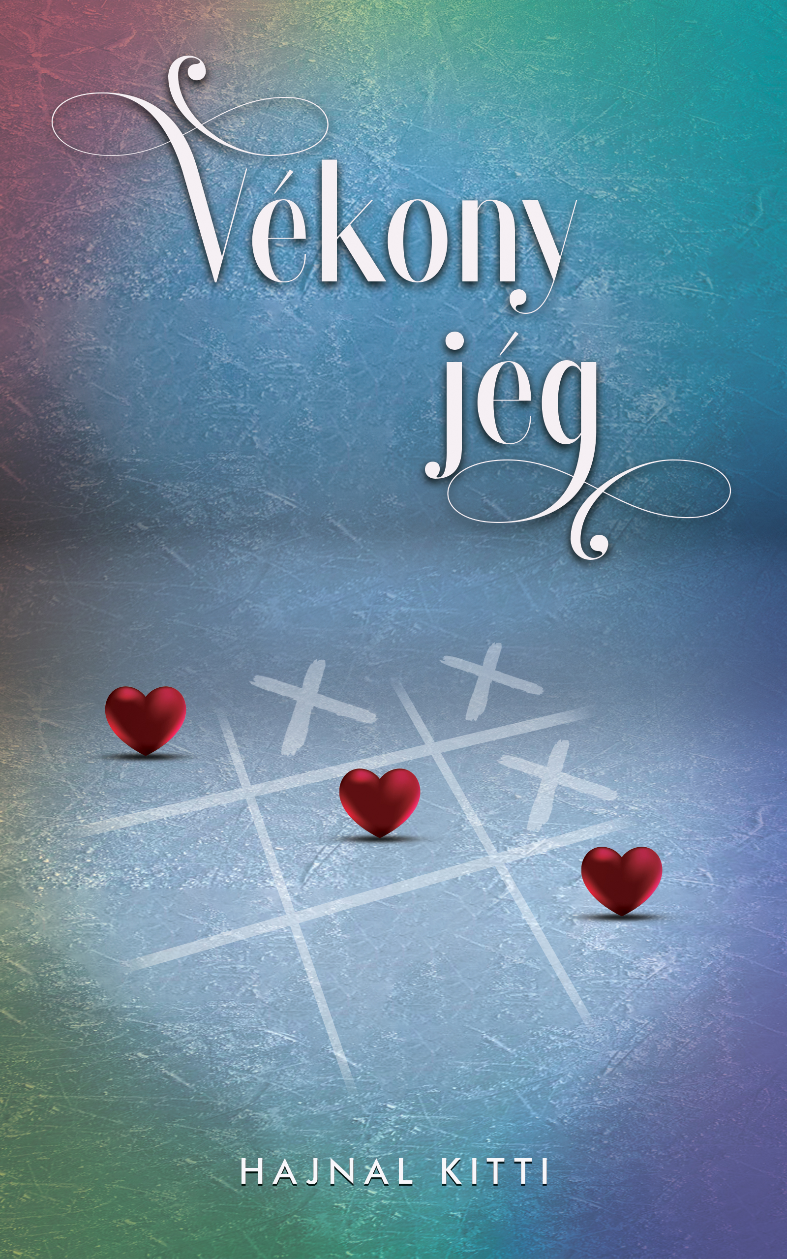 Hajnal Kitti - Vékony jég [eKönyv: epub, mobi]
