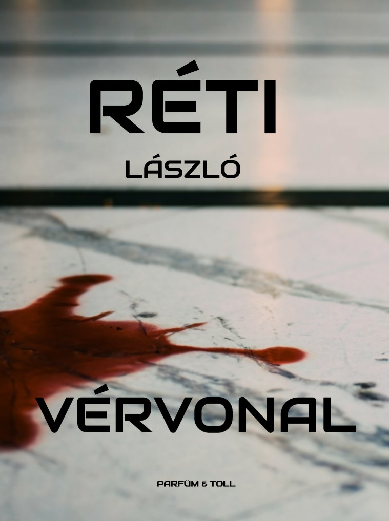 RÉTI LÁSZLÓ - Vérvonal [eKönyv: epub, mobi]