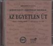 Hegedüs Géza - Az egyetlen út- történelmi trilógia 2. regény