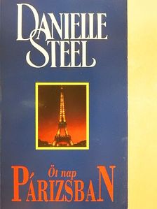 Danielle Steel - Öt nap Párizsban [antikvár]