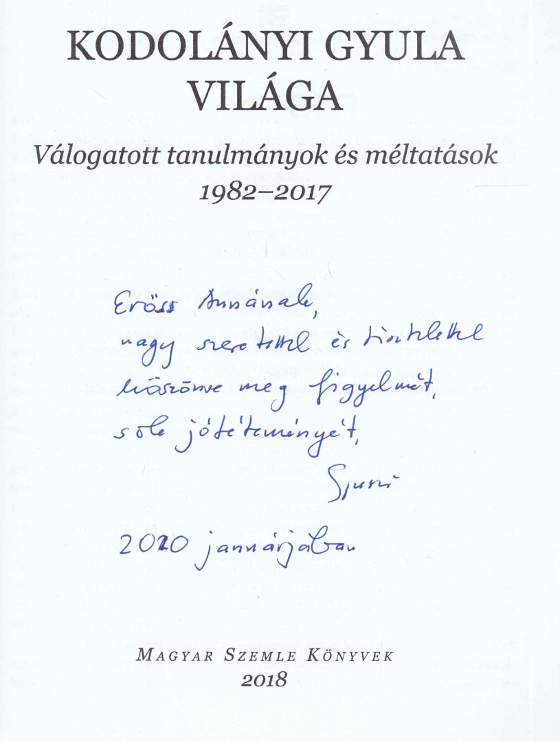 Stamler Ábel - Kodolányi Gyula világa (Kodolányi Gyula által dedikált) [antikvár]