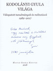 Stamler Ábel - Kodolányi Gyula világa (Kodolányi Gyula által dedikált) [antikvár]