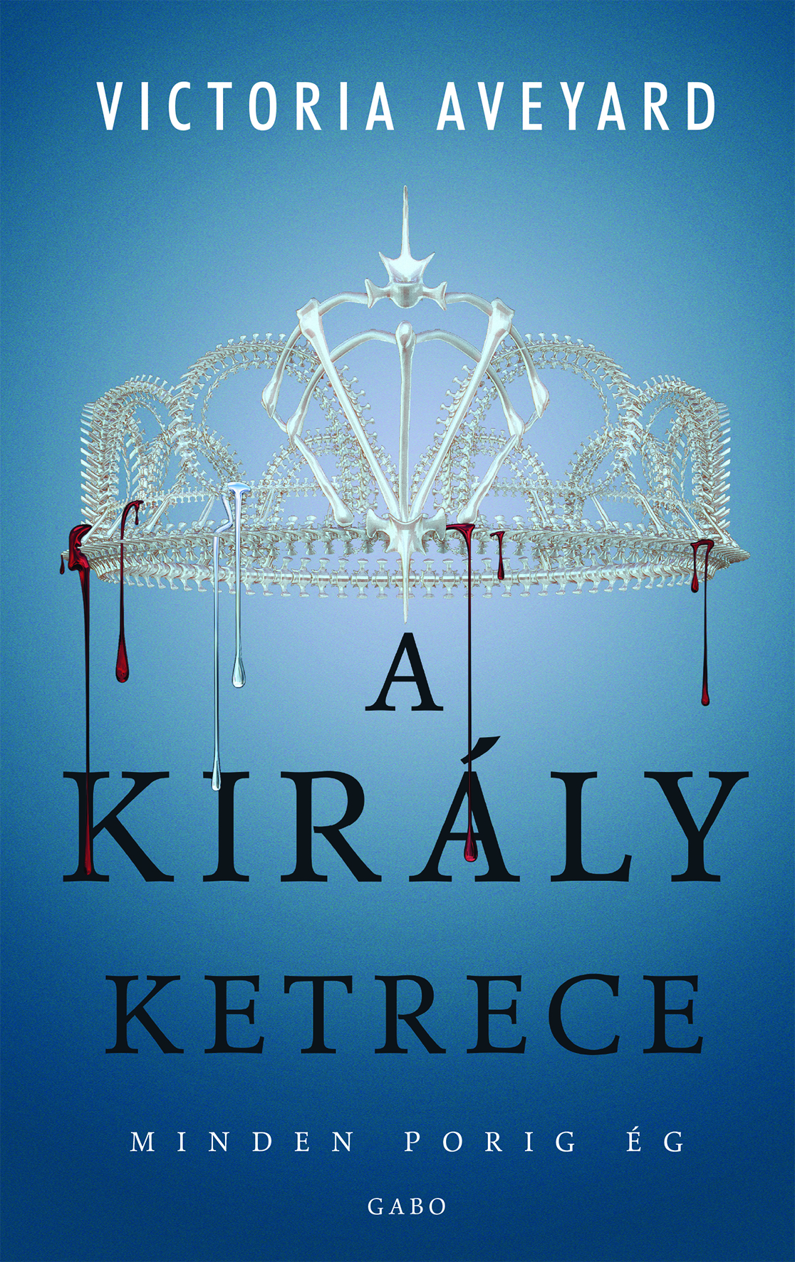 Victoria Aveyard - A király ketrece [eKönyv: epub, mobi]