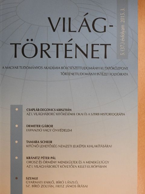 Csaplár-Degovics Krisztián - Világtörténet 2015/3. [antikvár]