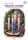 V. Vandor Violet - Adventi csodák [eKönyv: epub, mobi]