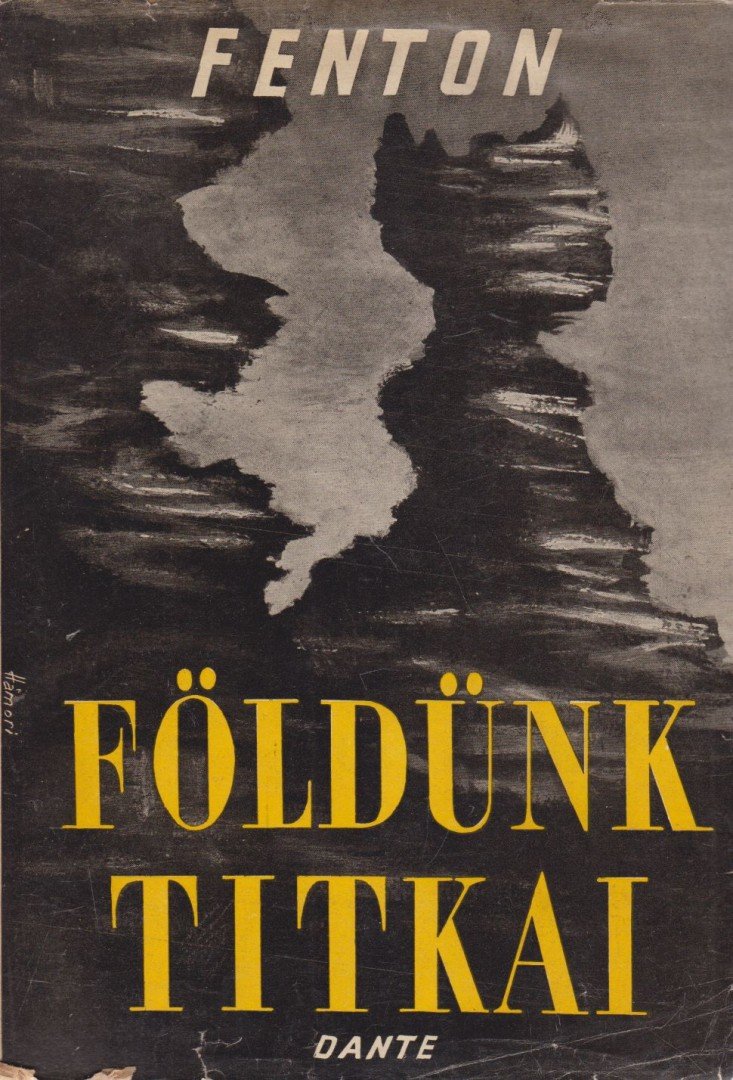 Fenton, Carroll Lane - Földünk titkai [antikvár]