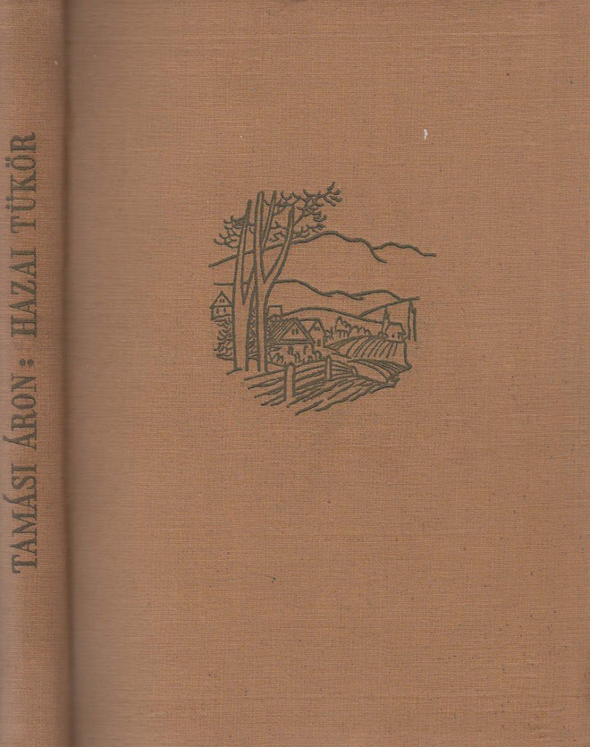 TAMÁSI ÁRON - Hazai tükör [antikvár]