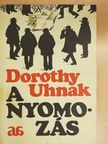 Dorothy Uhnak - A nyomozás [antikvár]