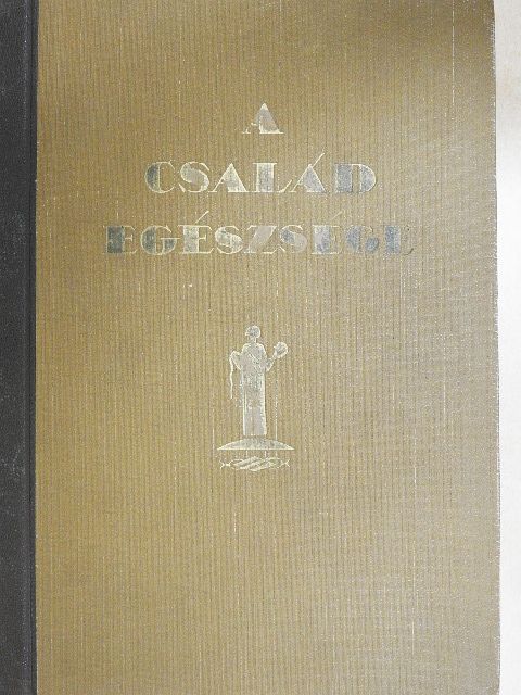 Dr. Barabás Zoltán - A Család egészsége [antikvár]