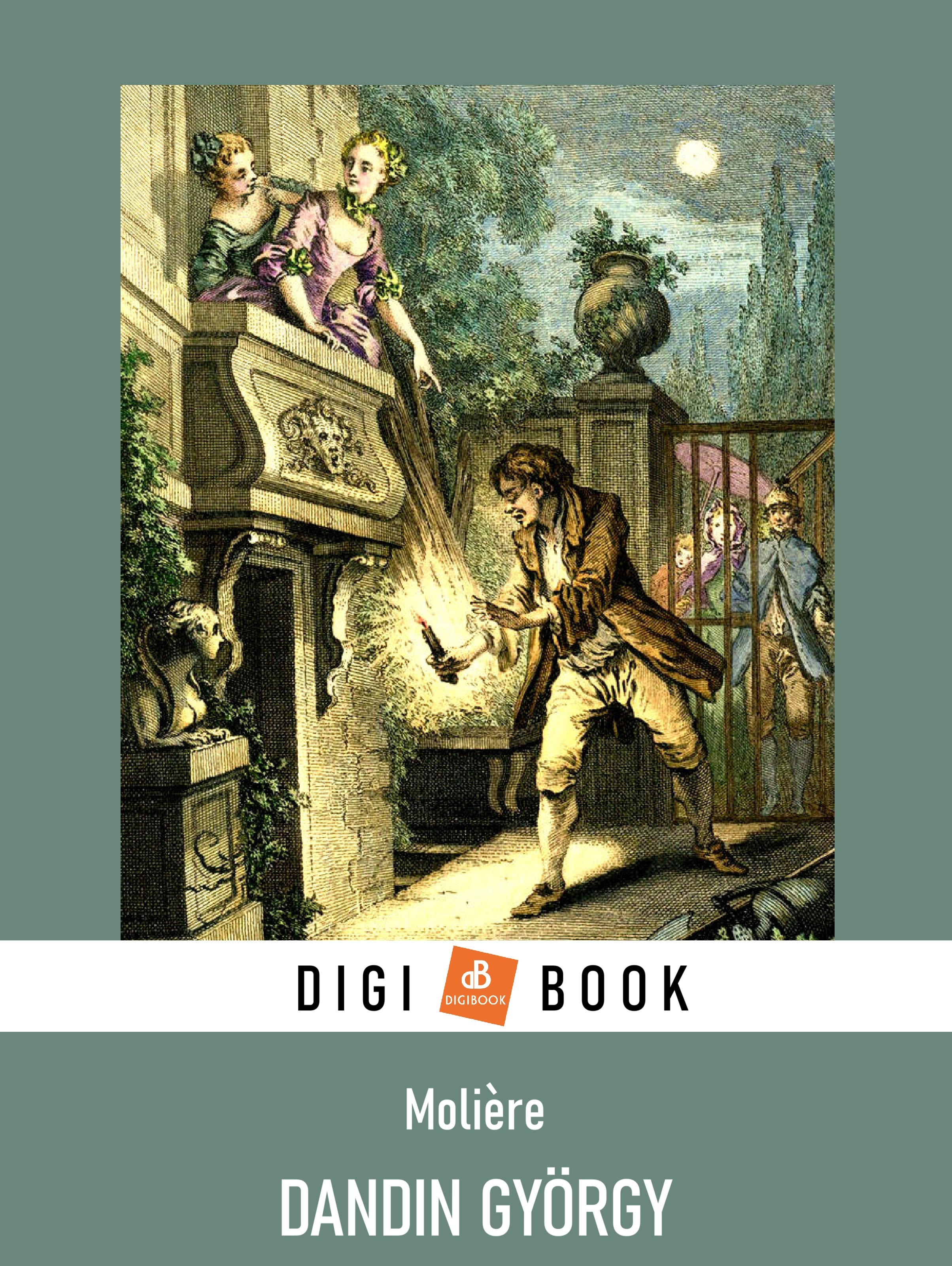 MOLIÉRE - Dandin György vagy a megcsúfolt férj [eKönyv: epub, mobi]