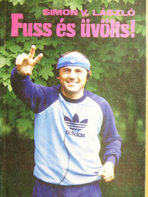 Simon V. László - Fuss és üvölts! [antikvár]