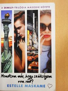 Estelle Maskame - Mondtam már, hogy szükségem van rád? [antikvár]