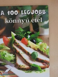 A 100 legjobb könnyű étel [antikvár]