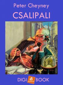 PETER CHEYNEY - Csalipali [eKönyv: epub, mobi]