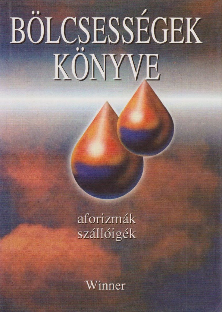 Kristó Nagy István - Bölcsességek könyve II. [antikvár]