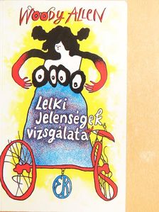 Woody Allen - Lelki jelenségek vizsgálata [antikvár]