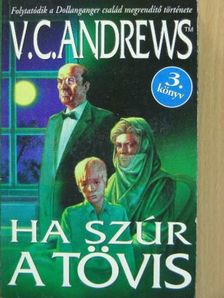 V. C. Andrews - Ha szúr a tövis [antikvár]