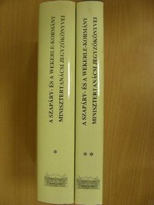 A Szapáry- és a Wekerle-kormány minisztertanácsi jegyzőkönyvei I-II. [antikvár]