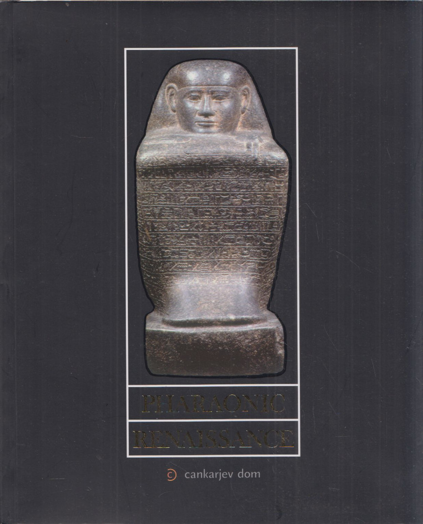 Francesco Tiradritti - Pharaonic Renaissance: Archaism and the Sense of History [antikvár]