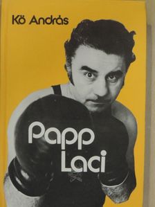 Kő András - Papp Laci [antikvár]